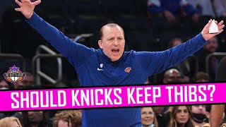 Should Tom Thibodeau Remain the Knicks Head Coach | Knicks Week in Review